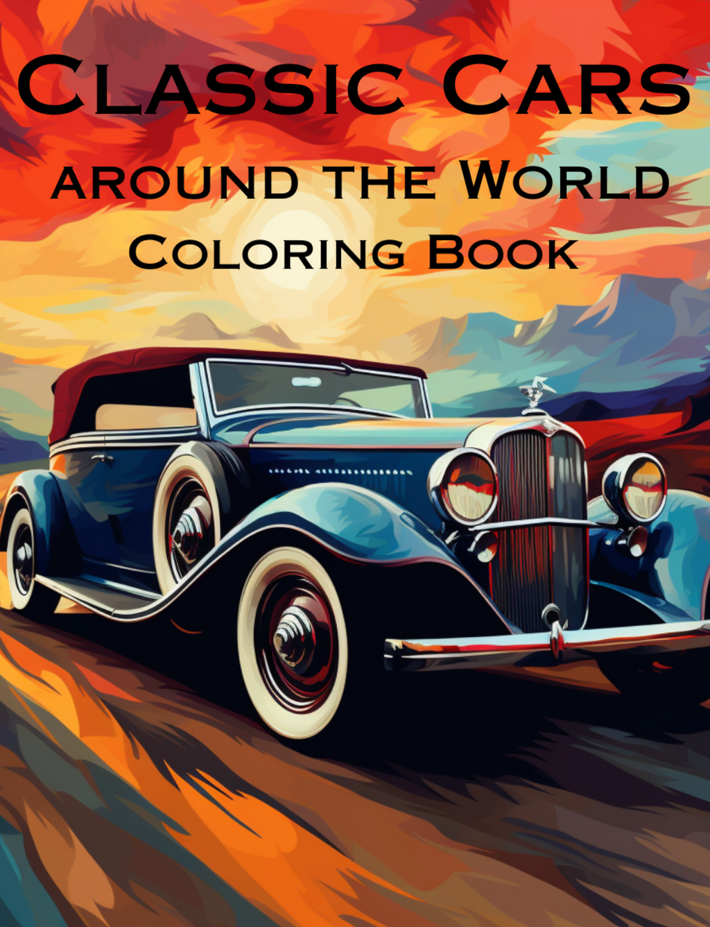 Classic Cars Around the World: A Coloring Book for Classic Car Enthusiasts - Digital Pages