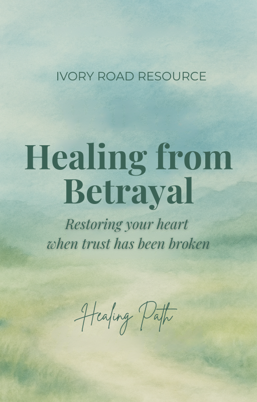 Healing Path:  Healing from Betrayal