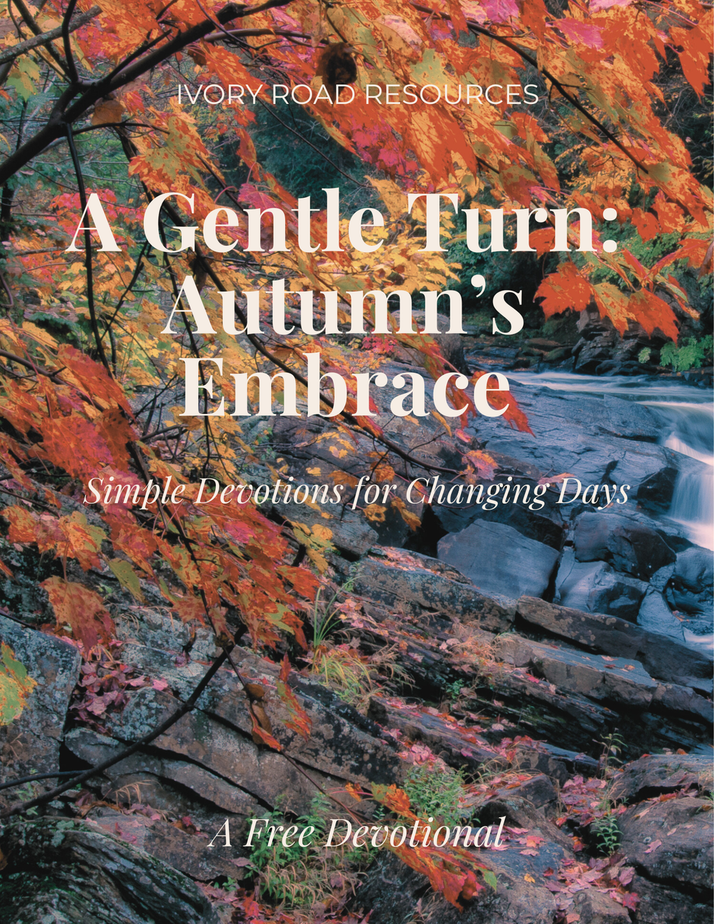 A Gentle Turn: Autumn’s Embrace - Free Devotional PDF