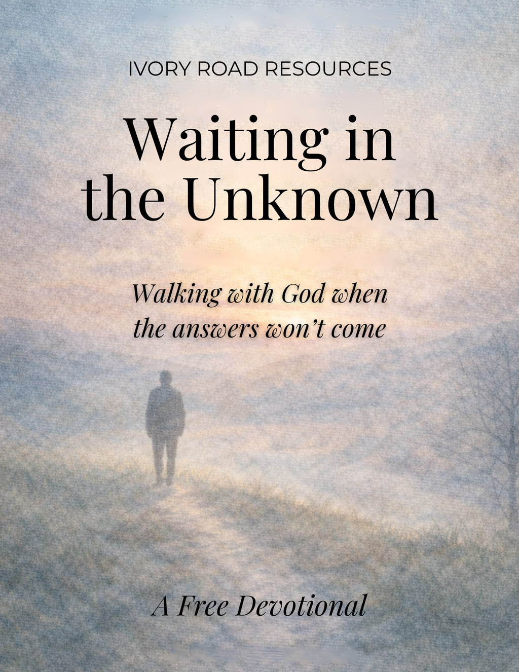 Waiting in the Unknown – Free Devotional PDF