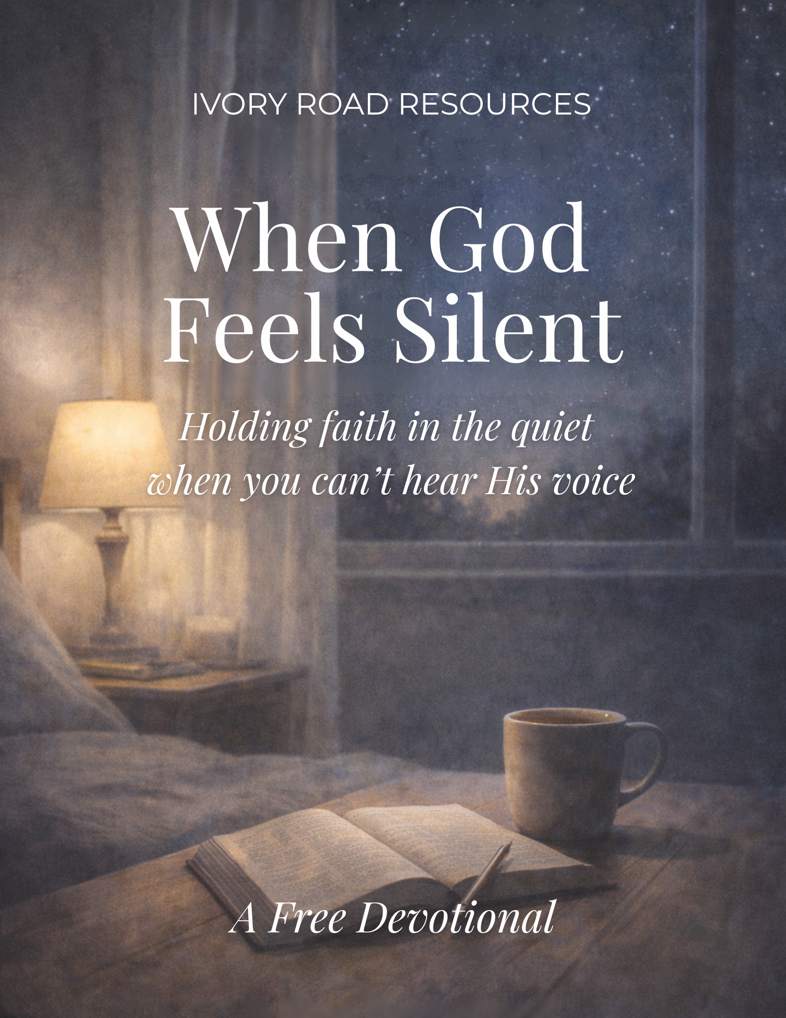 When God Feels Silent - Free Devotional PDF