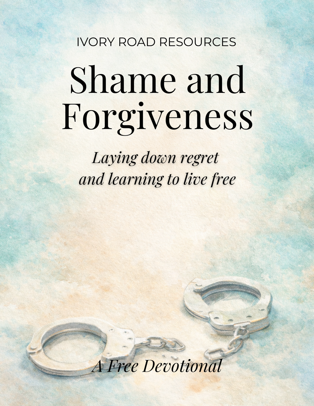 Shame and Forgiveness – Free Devotional PDF